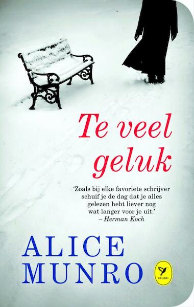 Te veel geluk - Alice Munro (ISBN 9789462370876)