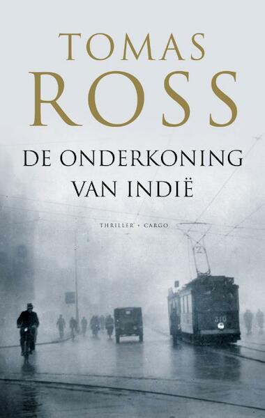 De onderkoning van Indië - Tomas Ross (ISBN 9789023426653)