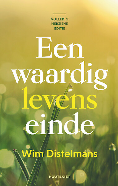 Een waardig levenseinde - Wim Distelmans (ISBN 9789089248268)