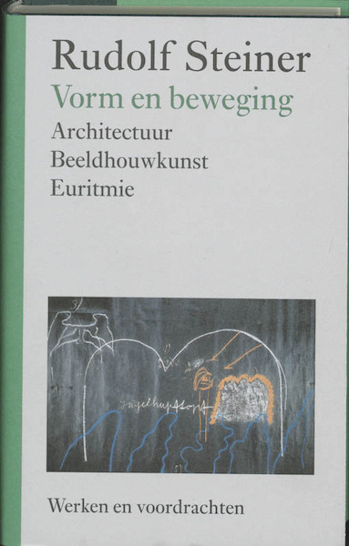 Vorm en beweging - Rudolf Steiner (ISBN 9789060385425)