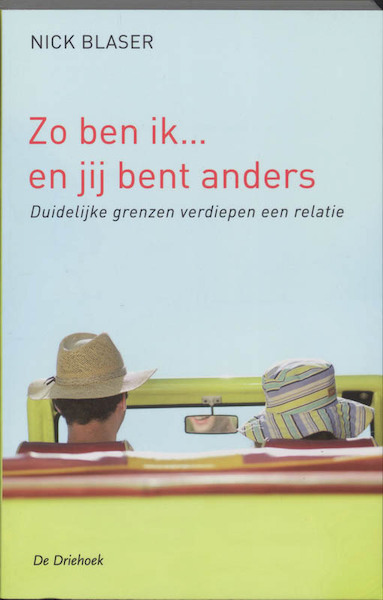 Zo ben ik... en jij bent anders - N. Blaser (ISBN 9789060306987)