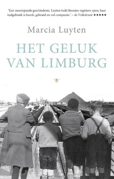 Het geluk van Limburg - Marcia Luyten (ISBN 9789023496250)
