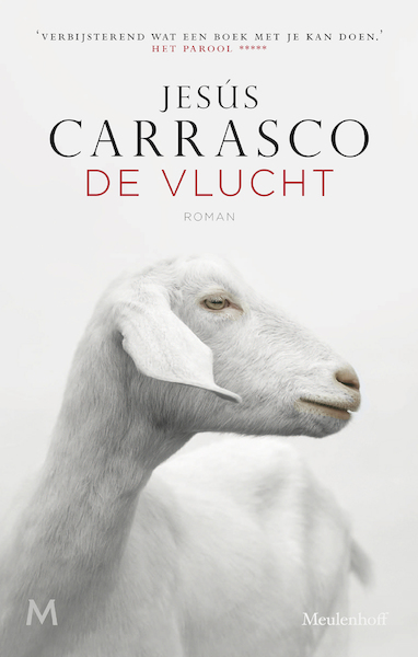 De vlucht - Jesús Carrasco (ISBN 9789029091749)