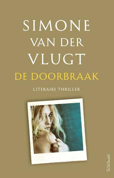 De doorbraak - Simone van der Vlugt (ISBN 9789044633306)