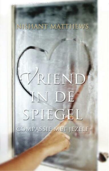 Wees lief voor jezelf - Nishant Matthews (ISBN 9789020205022)