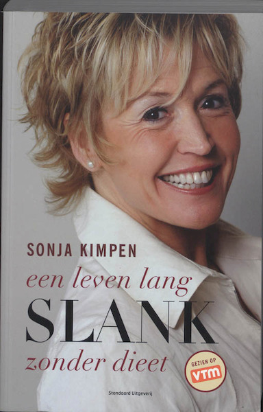 Een leven lang slank zonder dieet - Sonja Kimpen (ISBN 9789002219917)