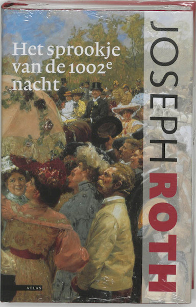 Het sprookje van de 1002e nacht - Joseph Roth (ISBN 9789045002088)