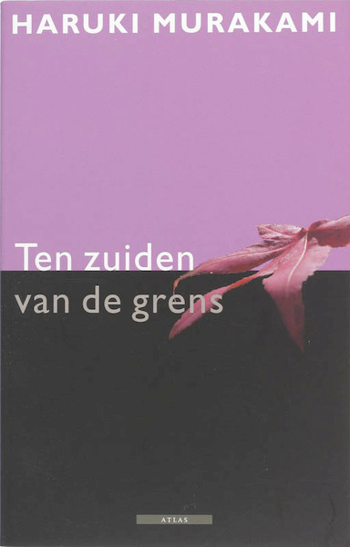 Ten zuiden van de grens - Haruki Murakami (ISBN 9789045009896)