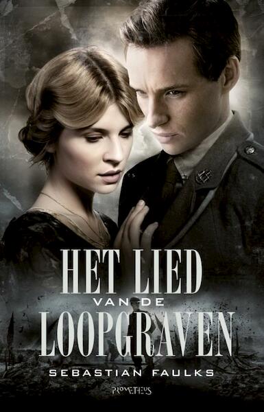 Het lied van de loopgraven - Sebastian Faulks (ISBN 9789044620429)