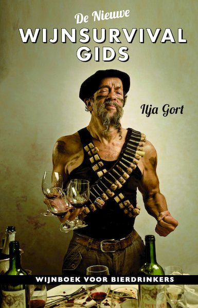 De nieuwe Wijnsurivivalgids - Ilja Gort (ISBN 9789082701562)