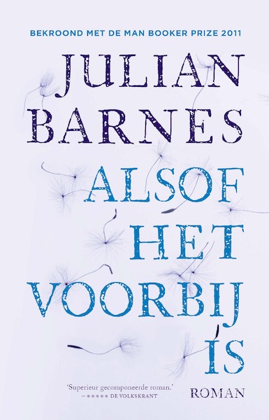 Alsof het voorbij is - Julian Barnes (ISBN 9789025470135)