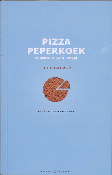 Pizza peperkoek - L. Gruwez (ISBN 9789056552244)
