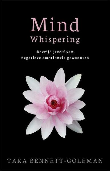 Mind Whispering - Tara Bennet-Goleman (ISBN 9789021554303)