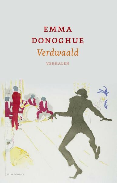 Verdwaald - Emma Donoghue (ISBN 9789025441579)