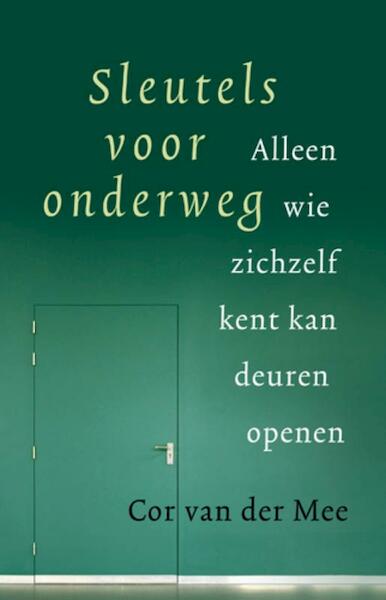 Sleutels voor onderweg - Cor van der Mee (ISBN 9789020204742)