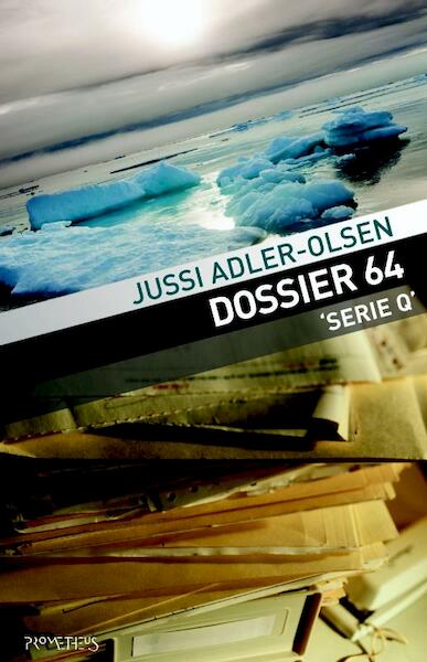 Dossier 64 - Jussi Adler-Olsen (ISBN 9789044617559)