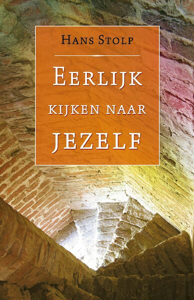 Eerlijk kijken naar jezelf - Hans Stolp (ISBN 9789020299847)