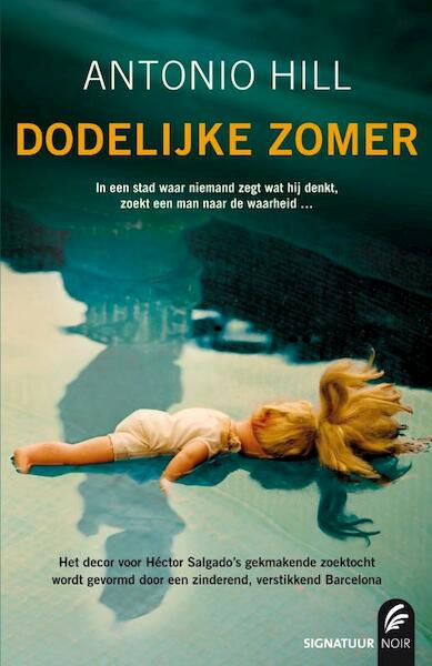 Dodelijke zomer - Antonio Hill (ISBN 9789056724306)