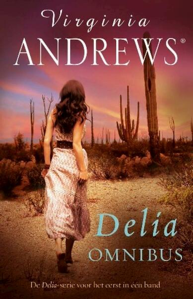 Delia-omnibus - Virginia Andrews (ISBN 9789032513634)