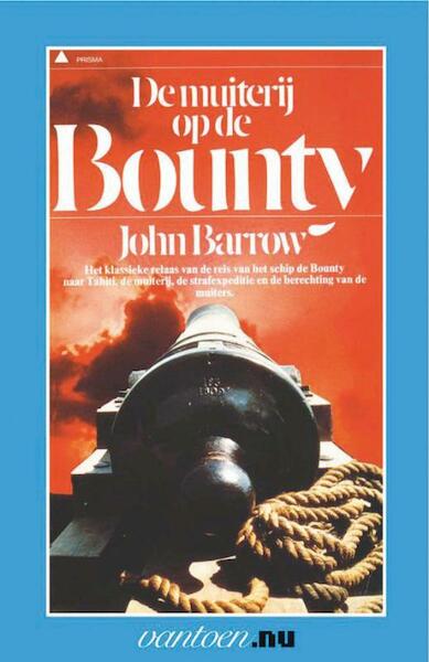 Muiterij op de Bounty - John Barrow (ISBN 9789031503612)