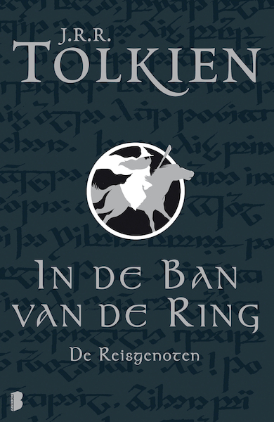 In de ban van de ring / 1 De Reisgenoten - J.R.R. Tolkien (ISBN 9789460235306)