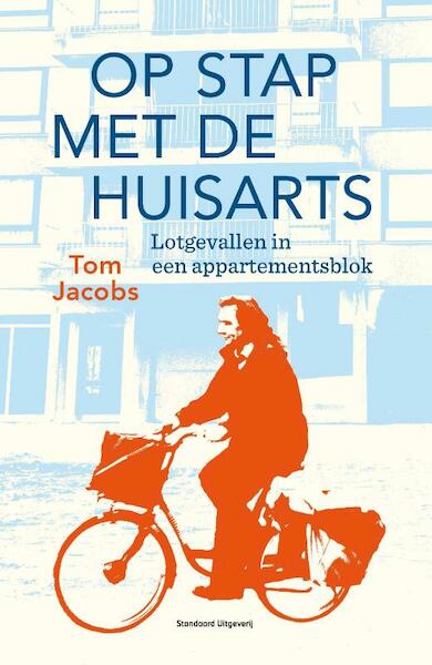 Op stap met de huisarts - Tom Jacobs (ISBN 9789002252488)