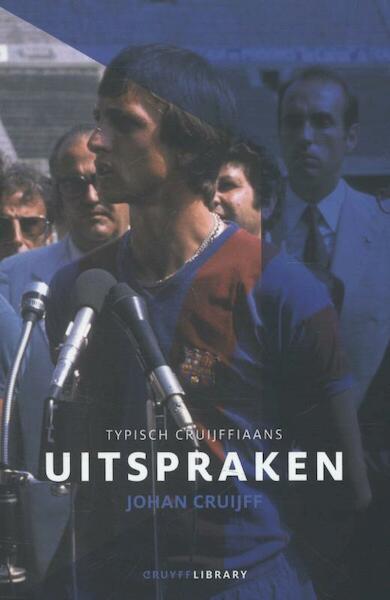 Uitspraken - Johan Cruijff, Sytze de Boer (ISBN 9789081797436)