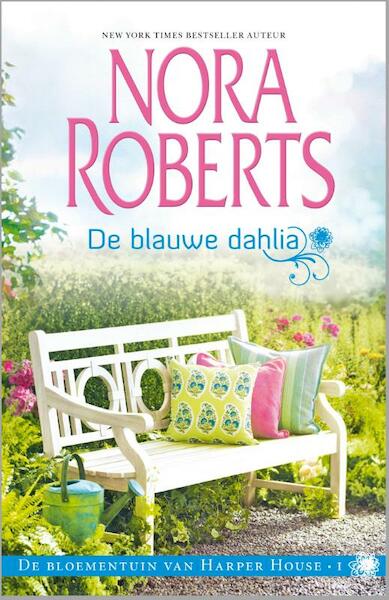 De blauwe dahlia - Nora Roberts (ISBN 9789034754141)