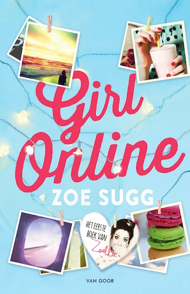 Girl Online - Zoe Sugg (ISBN 9789000344239)