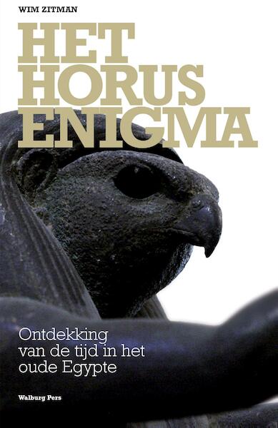 Het Horus enigma - Wim Zitman (ISBN 9789462492066)