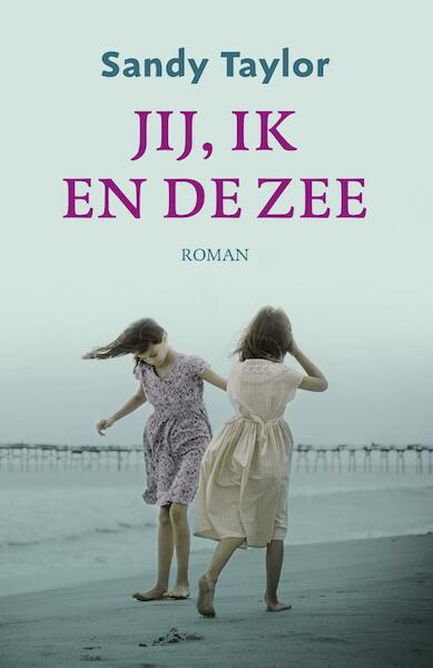 Jij, ik en de zee - Sandy Taylor (ISBN 9789043528726)