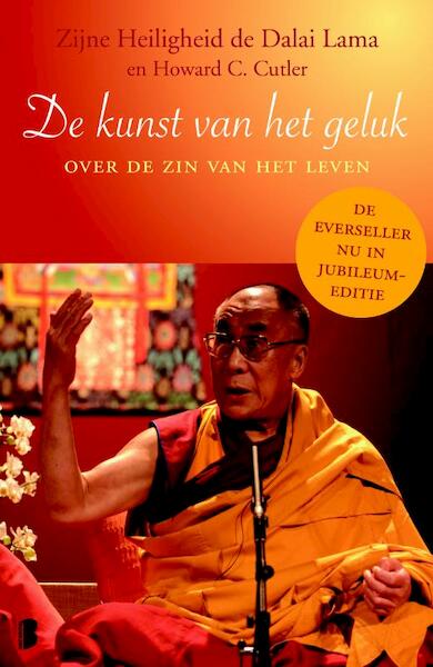 De kunst van het geluk - Dalai Lama, Howard C. Cutler, Howard Cutler (ISBN 9789022555316)