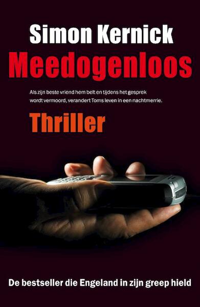 Meedogenloos - Simon Kernick (ISBN 9789044963021)