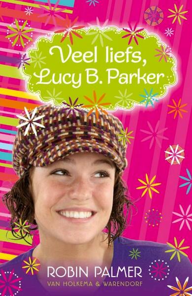 Veel liefs, Lucy B. Parker - Robin Palmer (ISBN 9789000304394)