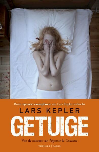 Getuige - Lars Kepler (ISBN 9789023475699)