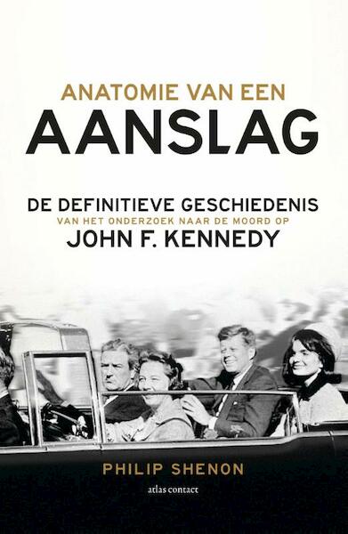 Anatomie van een aanslag - Philip Shenon (ISBN 9789045026145)