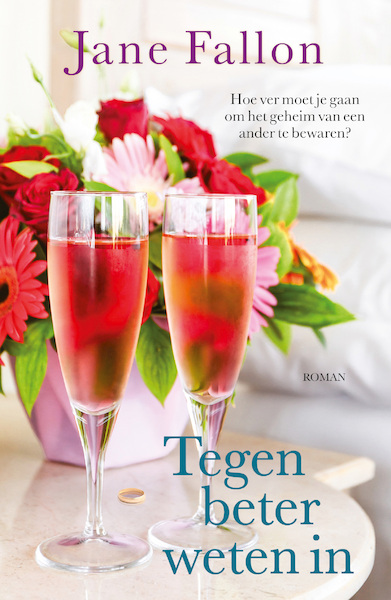 Tegen beter weten in - Jane Fallon (ISBN 9789032514310)