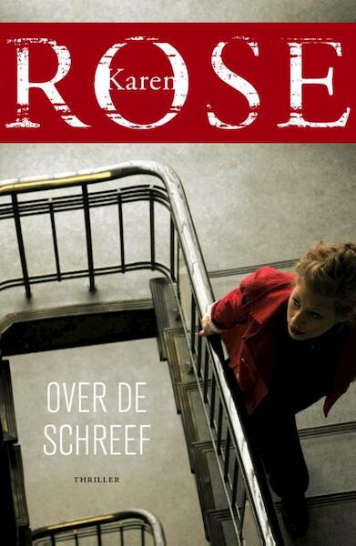 Over de schreef - Karen Rose (ISBN 9789026136955)