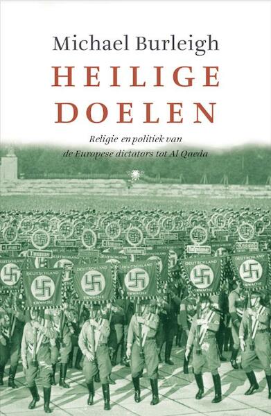 Heilige doelen - M. Burleigh (ISBN 9789023422518)