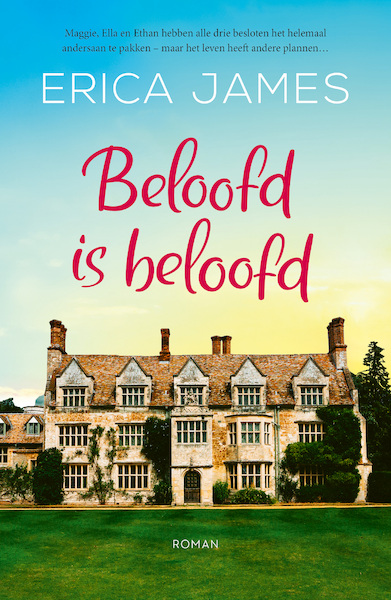 Beloofd is beloofd - Erica James (ISBN 9789026168291)