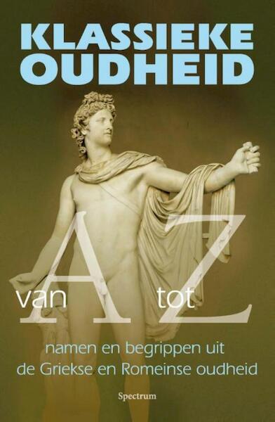 Klassieke oudeheid van A tot Z - P.J. Reimer (ISBN 9789000320530)