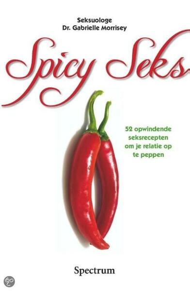 Spicy Seks - Gabrielle Morrisey (ISBN 9789000329748)