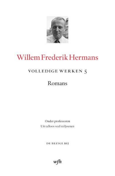 Volledige werken 5 - Willem Frederik Hermans (ISBN 9789023477716)