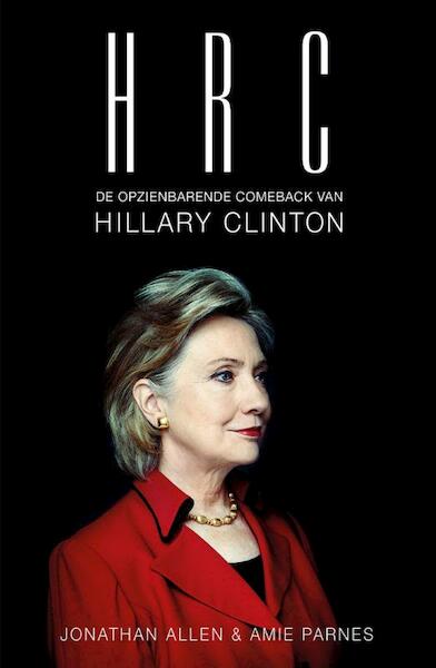 HRC - Jonathan Allen, Amie Parnes (ISBN 9789043917599)