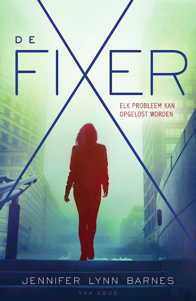 De fixer - Jennifer Lynn Barnes (ISBN 9789000344840)