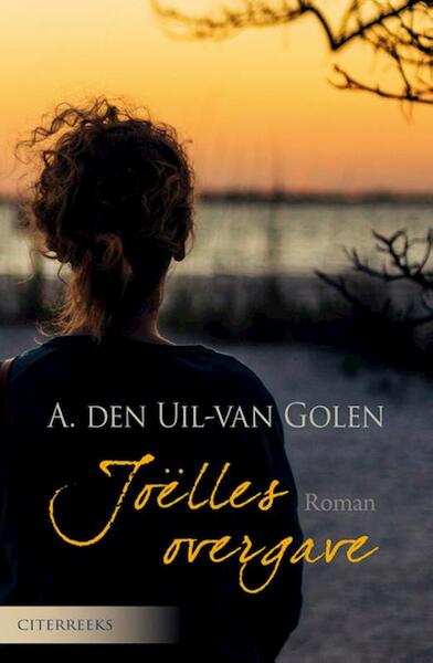 Joëlles overgave - Aja den Uil-van Golen (ISBN 9789401906562)