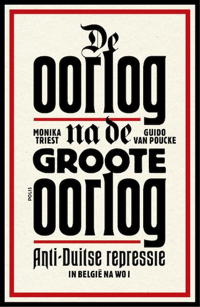 De oorlog na de Groote Oorlog - (ISBN 9789463100625)