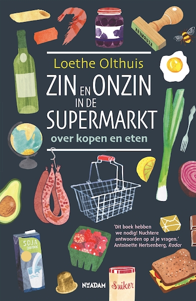 Zin en onzin in de supermarkt - Loethe Olthuis (ISBN 9789046822593)