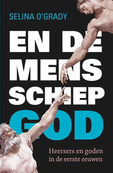 En de mens schiep God - Selina O'Grady (ISBN 9789401912631)