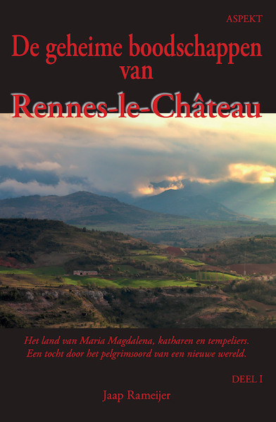 De geheime boodschappen van Rennes-le-Château - Jaap Rameijer (ISBN 9789464245790)